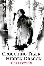 Fiche et filmographie de Crouching Tiger, Hidden Dragon Collection