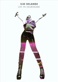 Poster Ilse DeLange: Live in Gelredome 2011