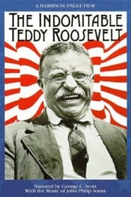 The Indomitable Teddy Roosevelt постер