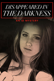 Disappeared in the Darkness: An ID Mystery
                            </div>
                        </div>
                        <div class=