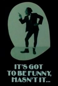 It's Got to Be Funny, Hasn't It... (1983)