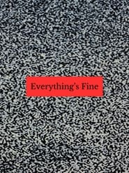 Poster Everything's Fine
