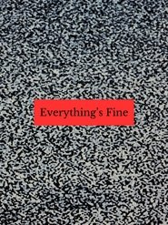 Everything's Fine (2020)
