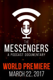 The Messengers: A Podcast Documentary
