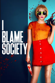 I Blame Society постер