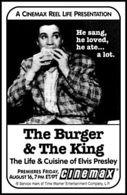 The Burger & the King: The Life & Cuisine of Elvis Presley 1996