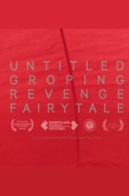 Poster Untitled Groping Revenge Fairytale