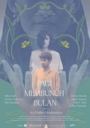 Poster Pagi Membunuh Bulan