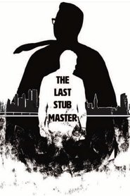 Poster The Last Stub Master 2019