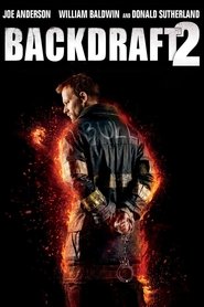 Backdraft 2 (2019) Backdraft 2 (2019)