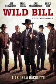 Wild Bill film en streaming