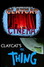 Claycat's the Thing постер