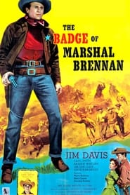 The Badge of Marshal Brennan 1957