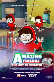 Amazing Friends: The Art of Disaster