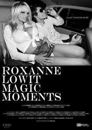 Poster Roxanne Lowit Magic Moments 2016