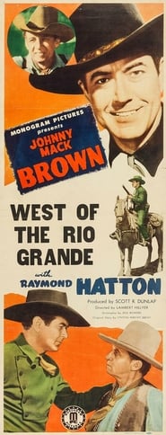 West of the Rio Grande постер