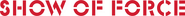 Show of Force