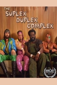 The Suplex Duplex Complex (17
                    ) Online Cały Film Lektor PL