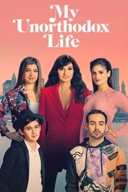 My Unorthodox Life serie streaming VF et VOSTFR HD a voir sur streamizseries.net