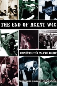 The End of Agent W4C постер