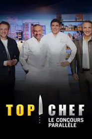 Top chef : le concours parallèle постер