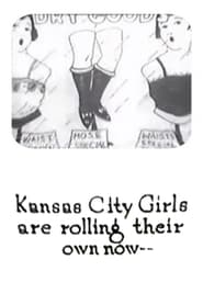 Poster Kansas City Girls Are Rolling Their Own Now 1921