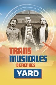 Yard en concert aux Trans Musicales de Rennes 2024 (2024)