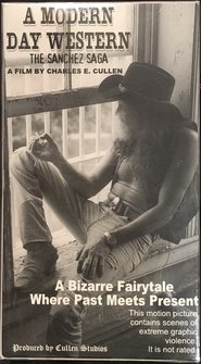 Poster A Modern Day Western: The Sanchez Saga 1997