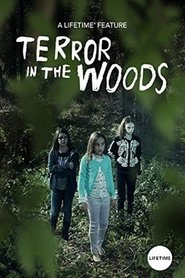 Terror in the Woods movie