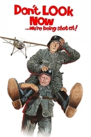 Poster Don't Look Now... We're Being Shot At! 1966