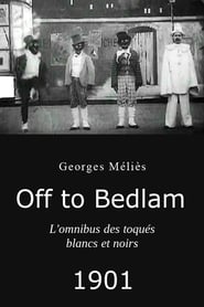 Poster for Off to Bedlam