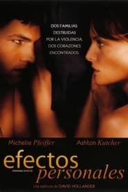 Efectos personales (2009) | Personal Effects – The Space Between Loss and Love
