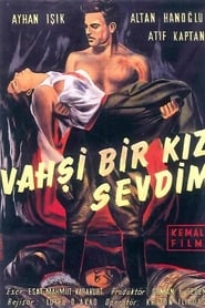 Vahşi Bir Kız Sevdim (1954)