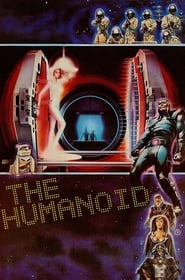 The Humanoid (1979)