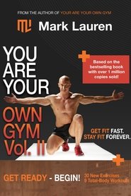 You Are Your Own Gym Vol. II 2016 Безплатен неограничен достъп