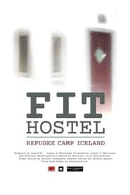 Fit Hostel Refugee Camp Iceland streaming