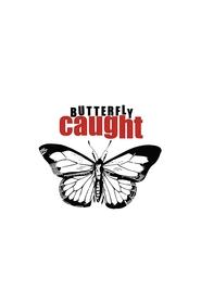 Poster van Butterfly Caught