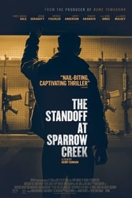 The Standoff at Sparrow Creek постер