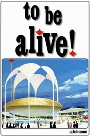 Poster To Be Alive! 1964