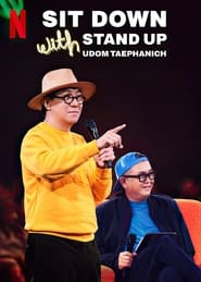Poster Sit Down with Stand Up Udom Taephanich