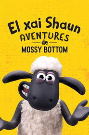 El xai Shaun: Aventures de Mossy Bottom (2020)