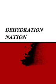 Dehydration Nation poszter