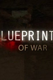 Blueprints of War