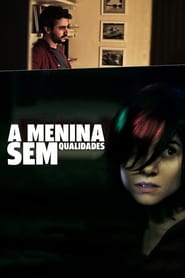 A Menina Sem Qualidades - Season 1 Episode 5