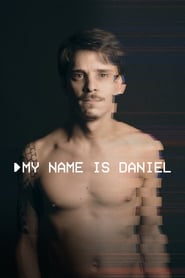 Poster My Name Is Daniel 2018