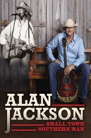 Poster Alan Jackson: Small Town Southern Man 2018
