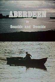 Aberdeen by Seaside and Deeside streaming