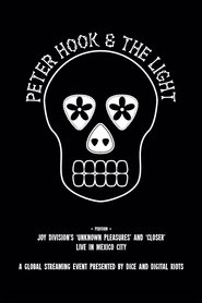 Peter Hook & The Light: Live in Mexico City (2021)