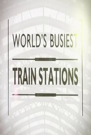 World’s Busiest Train Station
