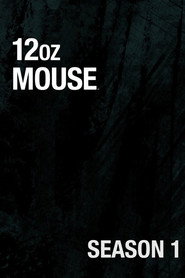 12 oz. Mouse Season 1 2